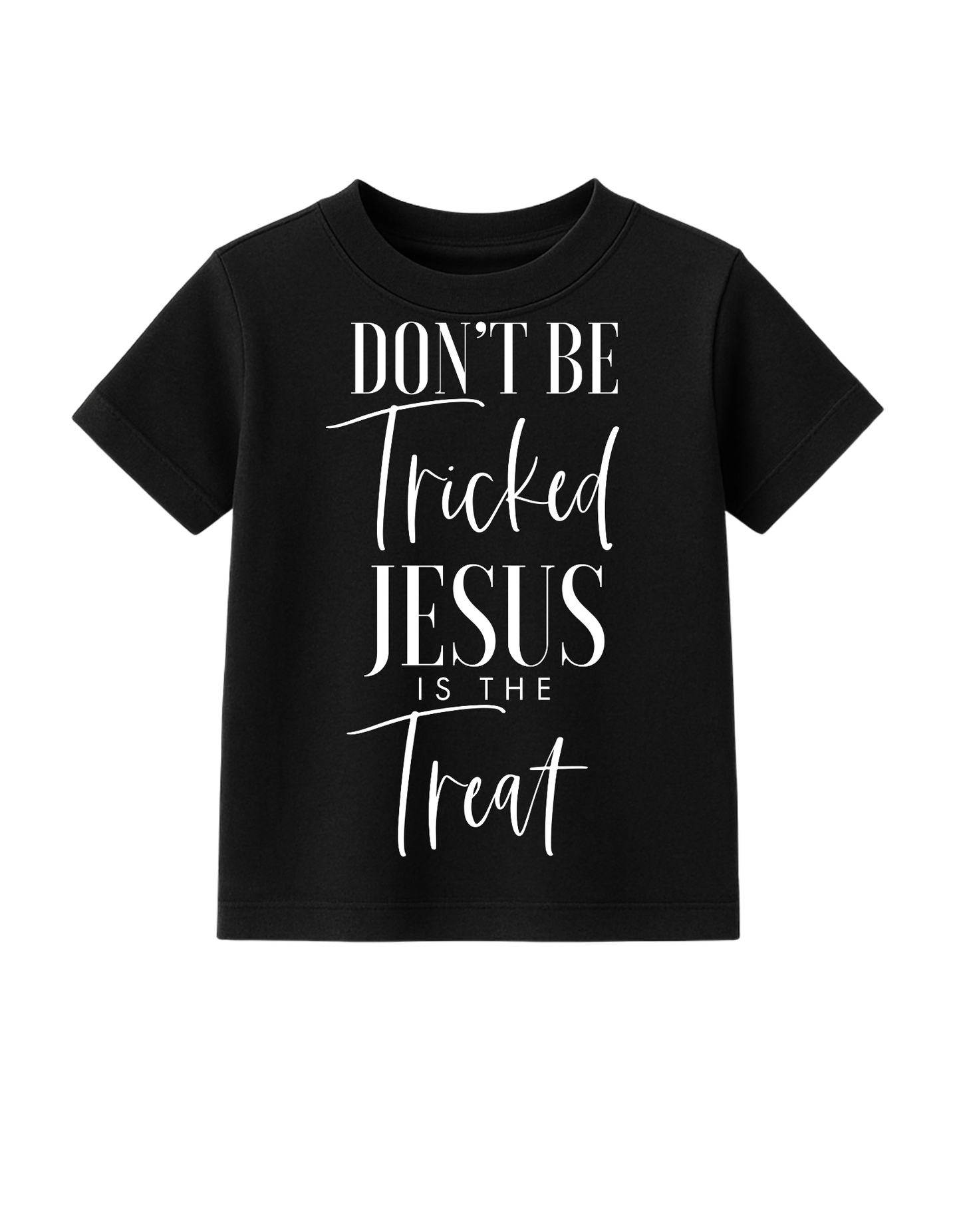Dont Be Tricked Jesus is the treat tshirt