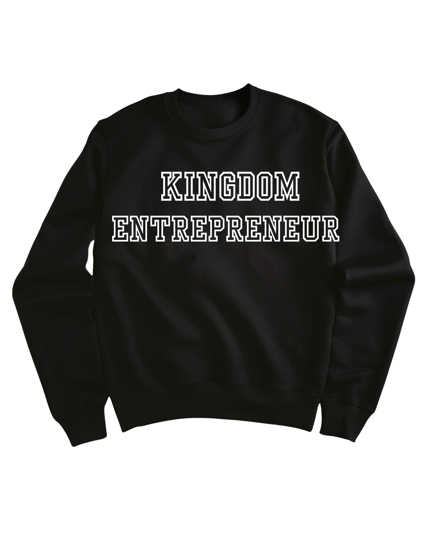 Kingdom Entrepreneur Sweatshirt