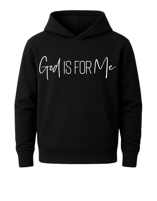 GOD IS FOR ME HOODIE