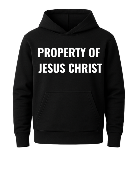 PROPERTY OF JESUS CHRIST HOODIE